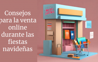 Consejos para tu tienda online durante las fiestas navideñas